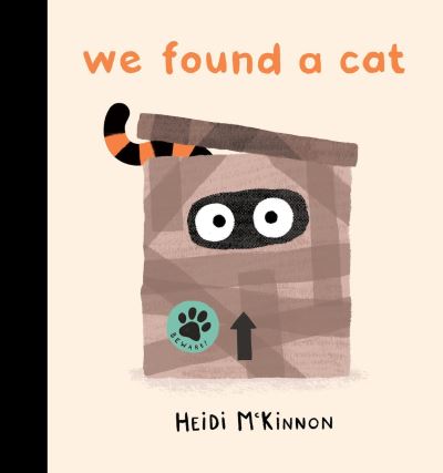 Cover for Heidi McKinnon · We Found a Cat (PB) (Paperback Book) (2022)