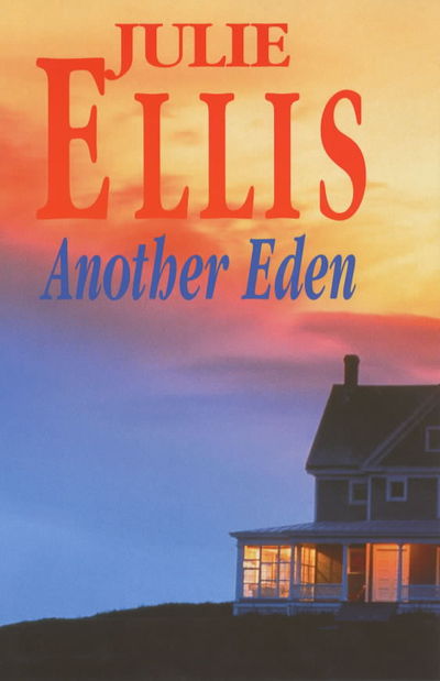 Cover for Julie Ellis · Another Eden (Severn House Large Print) (Hardcover Book) [Largeprint edition] (2002)