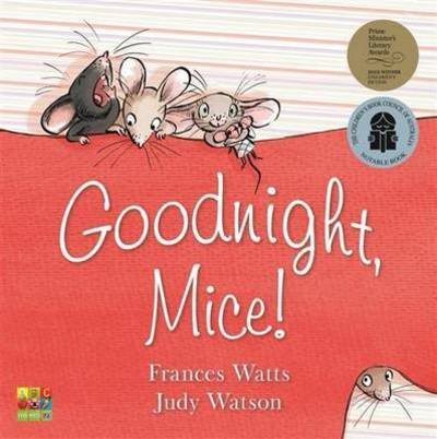 Goodnight, Mice! - Frances Watts - Bücher - ABC Books - 9780733331763 - 2. November 2017