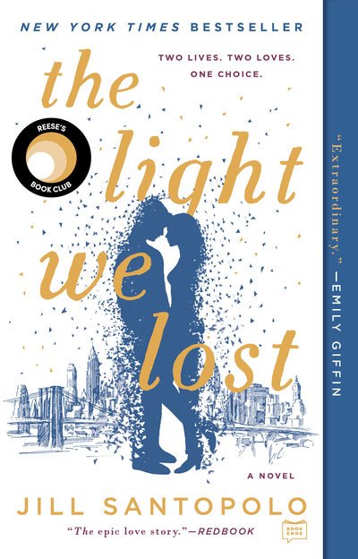 Cover for Jill Santopolo · The Light We Lost (Paperback Book) (2018)