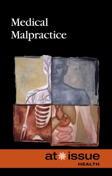 Cover for Noah Berlatsky · Medical Malpractice - At Issue (Paperback) (Pocketbok) (2015)