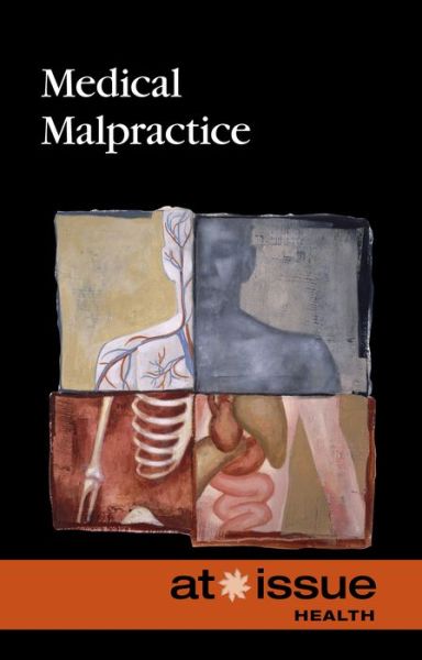 Cover for Noah Berlatsky · Medical Malpractice - At Issue (Paperback) (Taschenbuch) (2015)