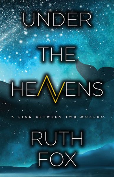 Cover for Ruth Fox · Under the Heavens - The Ark Trilogy (Hardcover Book) (2022)