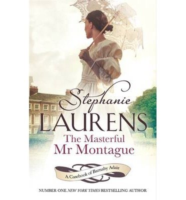 Cover for Stephanie Laurens · The Masterful Mr Montague: Number 2 in series - From the Casebook of Barnaby Adair (Paperback Book) (2014)