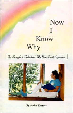 Cover for Audre Kramer · Now I Know Why (Paperback Book) (2001)