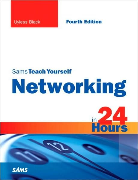 Cover for Uyless N. Black · Sams Teach Yourself Networking in 24 Hours (Paperback Book) (2009)