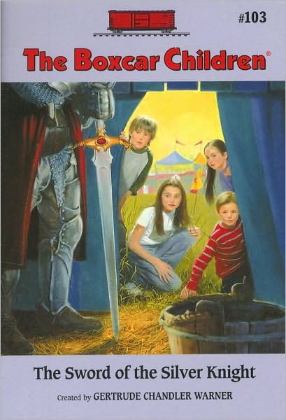 Cover for Gertrude Chandler Warner · The Sword of the Silver Knight (Paperback Book) (2005)