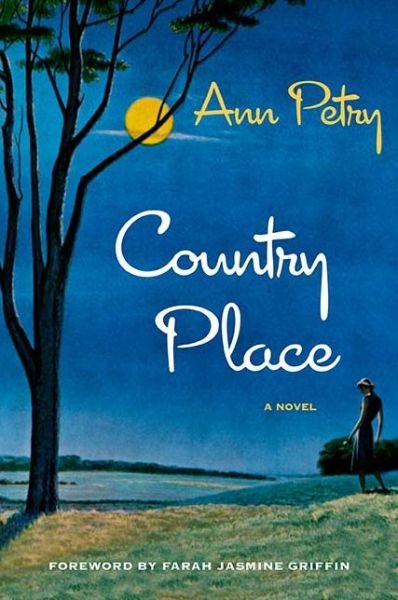Cover for Ann Petry · Country Place: A Novel (Paperback Book) (2019)
