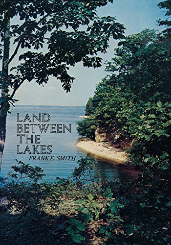 Cover for Frank E. Smith · Land Between the Lakes (Paperback Book) (2014)