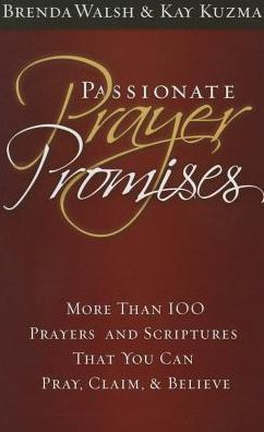 Cover for Brenda Walsh · Passionate Prayer Promises (Hardcover Book) (2008)