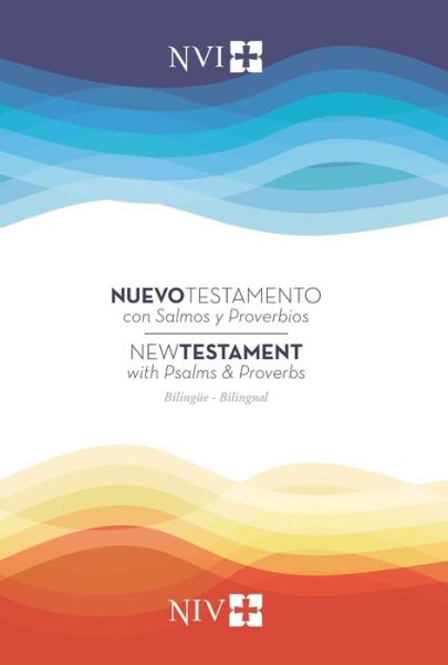 Cover for Nueva Version Internacional Nueva Version Internacional · NIV / NVI New Testament Bilingual with Psalms and Proverbs / NIV / NVI. Nuevo Testamento Bilingue con Salmos y Proverbios (Paperback Bog) (2019)