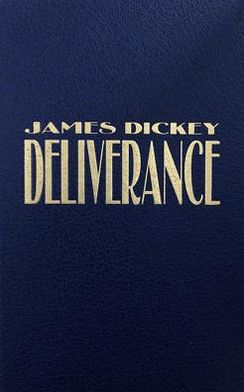 Cover for James Dickey · Deliverance (Hardcover Book) (2013)