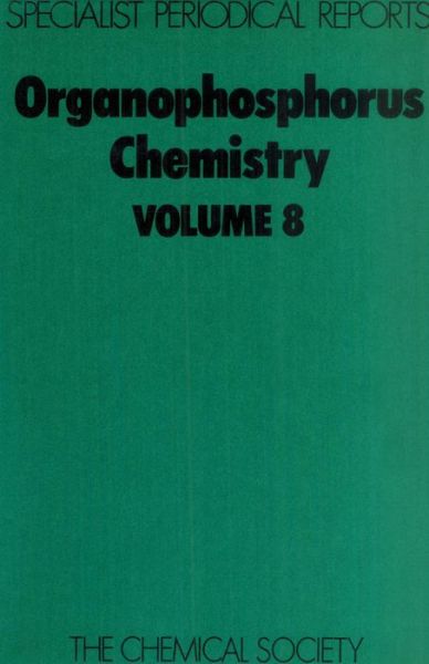 Cover for Royal Society of Chemistry · Organophosphorus Chemistry: Volume 8 - Specialist Periodical Reports (Hardcover Book) (1977)