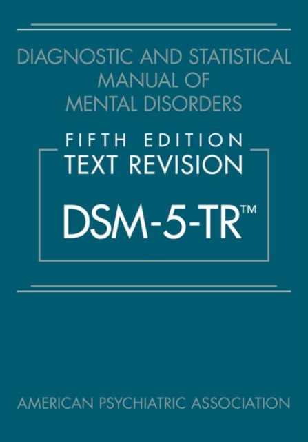 Cover for American Psychiatric Association · Diagnostic and Statistical Manual of Mental Disorders, Fifth Edition, Text Revision (DSM-5-TR®) (Pocketbok) (2022)