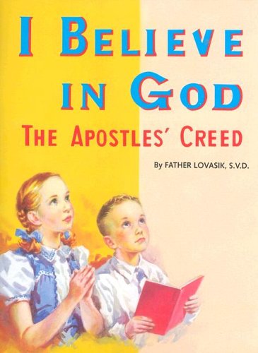 Cover for Lawrence G. Lovasik · I Believe in God (St. Joseph Picture Books) (Pocketbok) (1980)