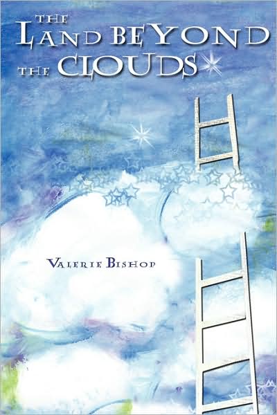 Cover for Valerie Bishop · The Land Beyond the Clouds (Paperback Book) (2008)