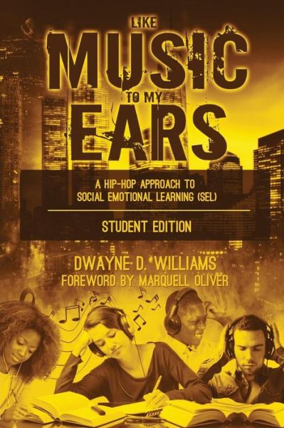 Cover for Dwayne D. Williams · Like Music to My Ears, Student Edition (Pocketbok) (2015)