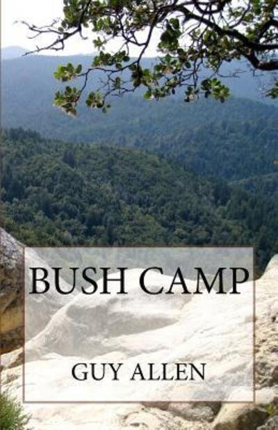Cover for Guy Allen · Bush Camp (Paperback Book) (2016)