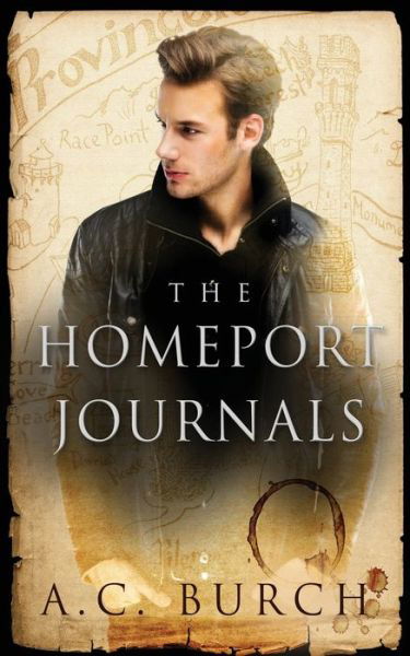 Cover for A C Burch · The Homeport Journals (Paperback Book) [2nd Revised edition] (2017)