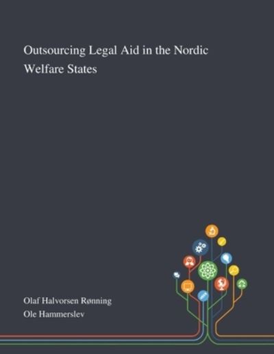 Cover for Olaf Halvorsen Ronning · Outsourcing Legal Aid in the Nordic Welfare States (Paperback Book) (2020)