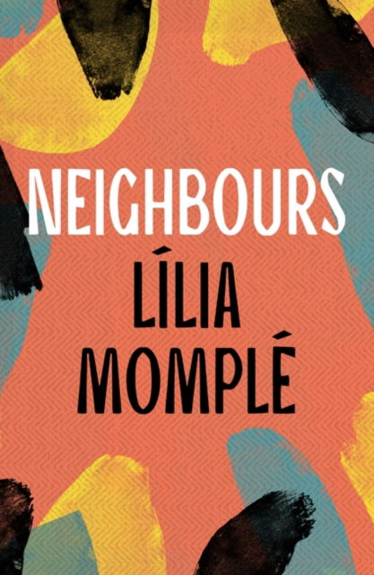 Cover for Lilia Momple · Neighbours (Paperback Book) (2023)