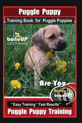 Cover for Karen Douglas Kane · Puggle Puppy Training Book for Puggle Puppies By BoneUP DOG Training (Paperback Bog) (2019)