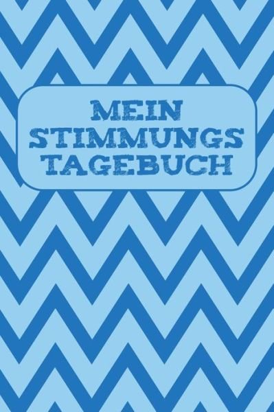 Cover for Mein Emotionsbuch · Mein Stimmungstagebuch (Paperback Book) (2019)