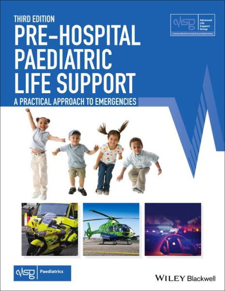 Cover for Advanced Life Support Group (ALSG) · Pre-Hospital Paediatric Life Support: A Practical Approach to Emergencies - Advanced Life Support Group (Pocketbok) (2017)