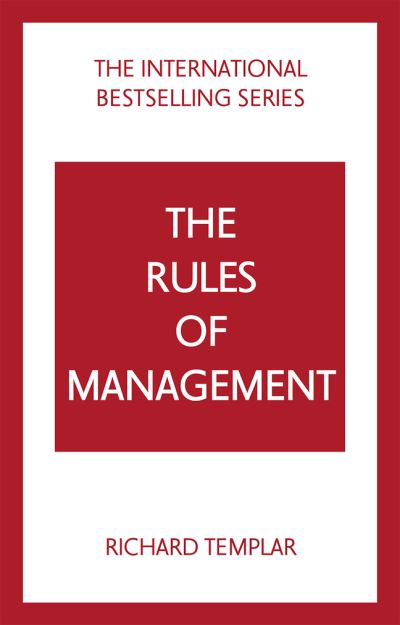 Cover for Richard Templar · The Rules of Management: A definitive code for managerial success (Paperback Book) (2022)