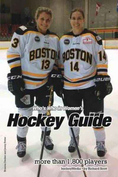 Cover for Richard Scott · Who's Who in Women's Hockey Guide 2016 (Paperback Book) (2015)