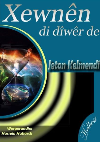 Cover for Jeton Kelmendi · Xewnen Di Diwer De (Taschenbuch) (2015)