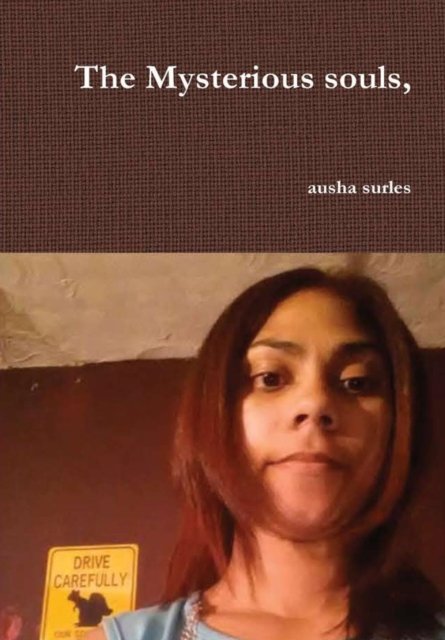 Cover for Ausha Surles · The Mysterious Souls, (Innbunden bok) (2016)