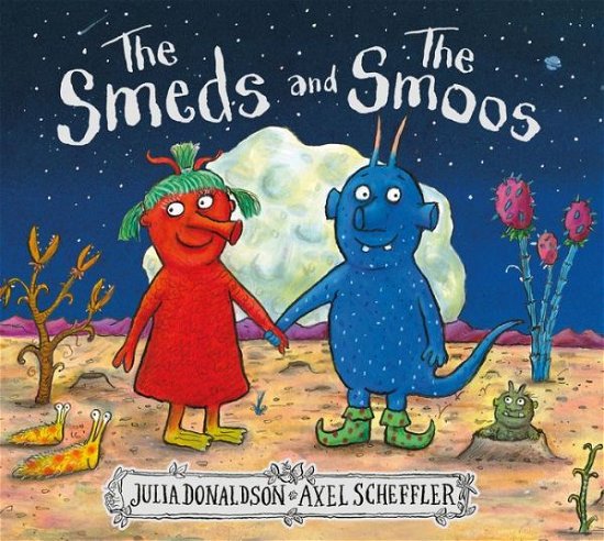 Cover for Julia Donaldson · The Smeds and the Smoos (Hardcover bog) (2020)