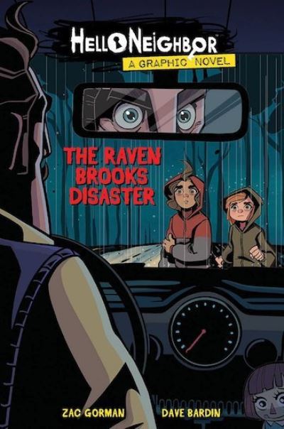 Cover for Zac Gorman · The Raven Brooks Disaster (Hello Neighbor: Graphic Novel #2) (Taschenbuch) (2021)