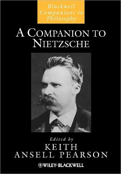Cover for KA Pearson · A Companion to Nietzsche - Blackwell Companions to Philosophy (Paperback Book) (2009)