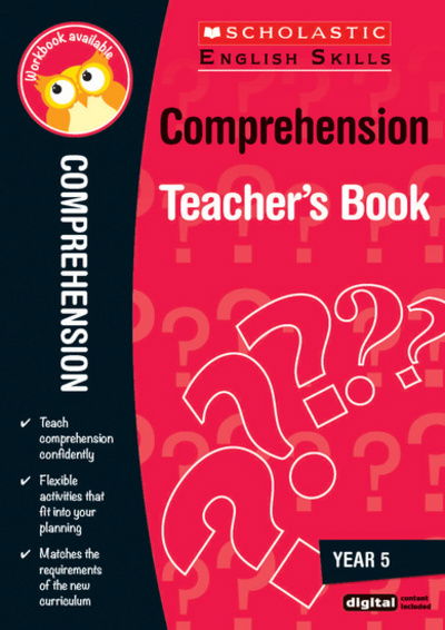 Cover for Donna Thomson · Comprehension Teacher's Book (Year 5) - Scholastic English Skills (Book) (2016)