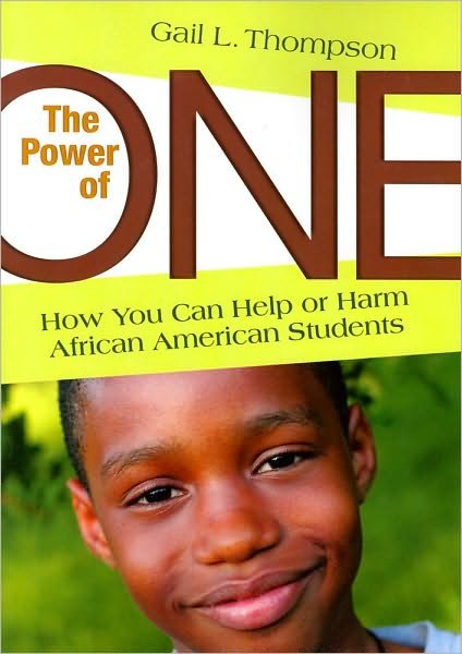 Cover for Gail Thompson · The Power of One: How You Can Help or Harm African American Students (Pocketbok) (2010)