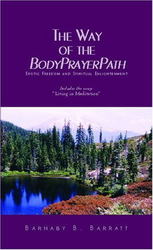 Cover for Barnaby B. Professor Barratt · The Way of the Bodyprayerpath (Paperback Book) (2004)