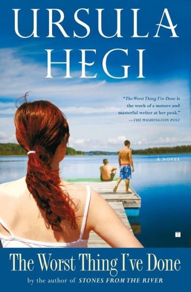 The worst thing I've done - Ursula Hegi - Livres - Simon and Schuster - 9781416543763 - 4 avril 2016