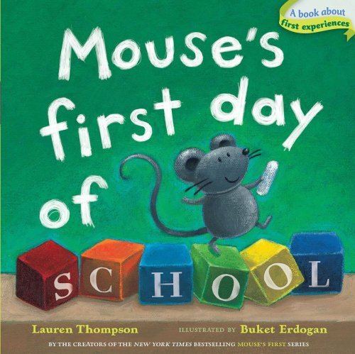 Cover for Lauren Thompson · Mouse's First Day of School (Classic Board Books) (Kartongbok) [Brdbk edition] (2010)
