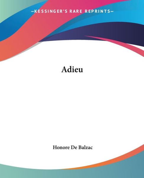 Cover for Honore De Balzac · Adieu (Paperback Book) (2004)
