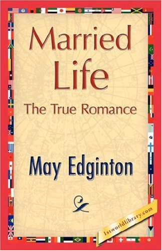 Cover for May Edginton · Married Life (Hardcover Book) (2007)