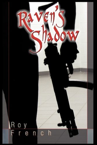 Cover for French Roy French · Raven's Shadow (Paperback Book) (2009)