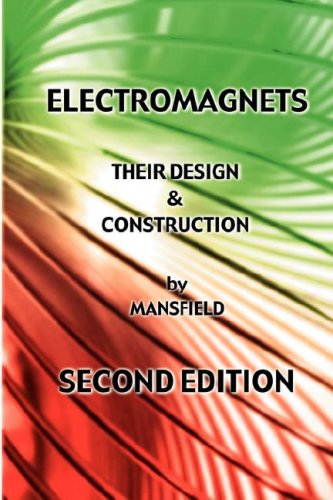 Cover for A. N. Mansfield · Electromagnets - Their Design and Construction (Hardcover Book) [New Revised, Revised edition] (2007)