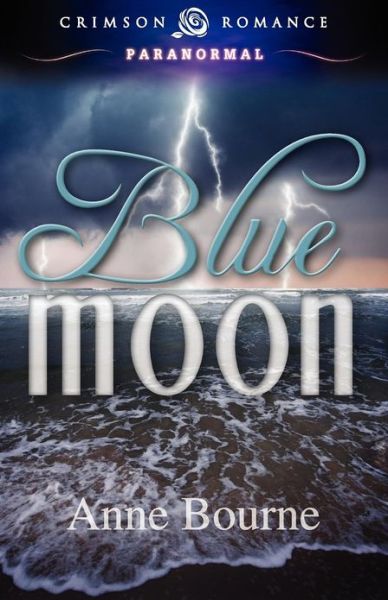 Cover for Anne Bourne · Blue Moon (Paperback Book) (2012)