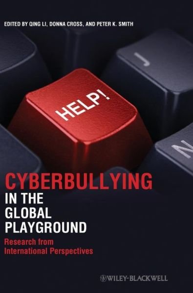Cover for Q Li · Cyberbullying in the Global Playground: Research from International Perspectives (Gebundenes Buch) (2012)