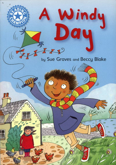 Cover for Sue Graves · Reading Champion: A Windy Day: Independent Reading Blue 4 - Reading Champion (Paperback Book) [Illustrated edition] (2018)