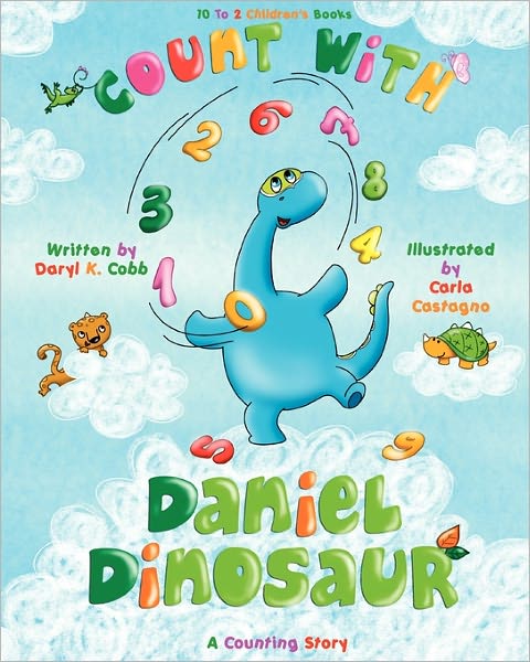 Cover for Daryl K Cobb · Count with Daniel Dinosaur (Paperback Book) (2010)