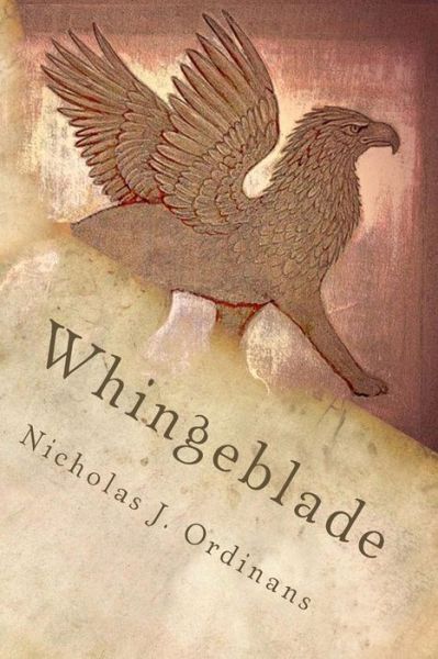 Whingeblade: the Soo-nar Stories Volume One - Nicholas J. Ordinans - Kirjat - CreateSpace Independent Publishing Platf - 9781456338763 - tiistai 21. joulukuuta 2010