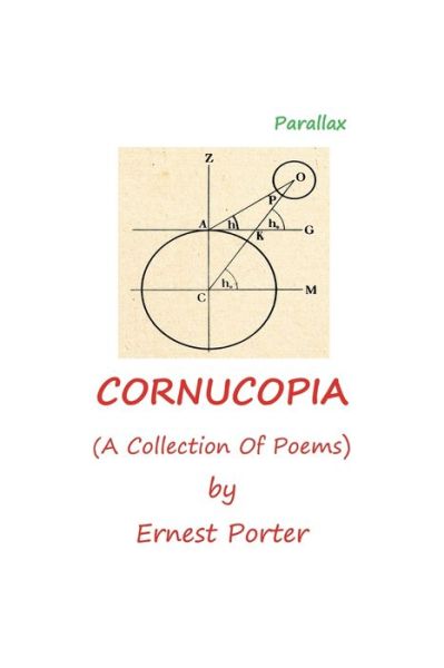 Cover for Ernest Porter · Cornucopia : (a Collection of Poems) (Book) (2020)